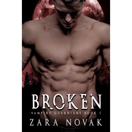 Broken: A Dark Vampire Romance - Paperback