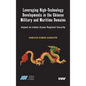 Leveraging High-Technology Developments in the Chinese Military and Maritime Domains: Impact on Indian Ocean Regional Security - Hardcover