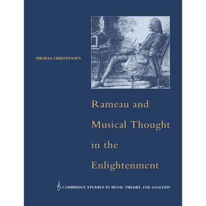 Rameau and Musical Thought in the Enlightenment - Paperback