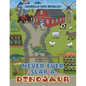 Never Ever Slap a Dinosaur - Paperback