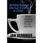Building Business One Cup of Coffee at a Time: online marketing solutions for your business - Paperback