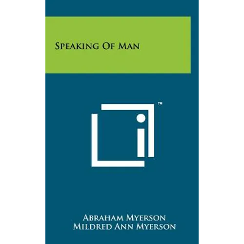 Speaking of Man - Hardcover
