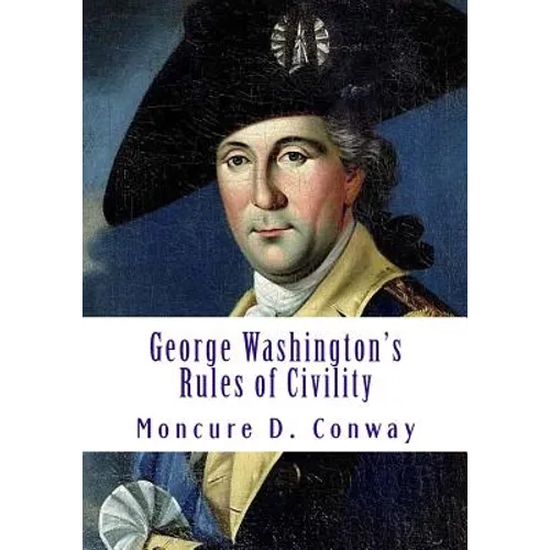 George Washington's Rules of Civility - Paperback
