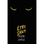 Eyes Shut and Other Stories - Paperback