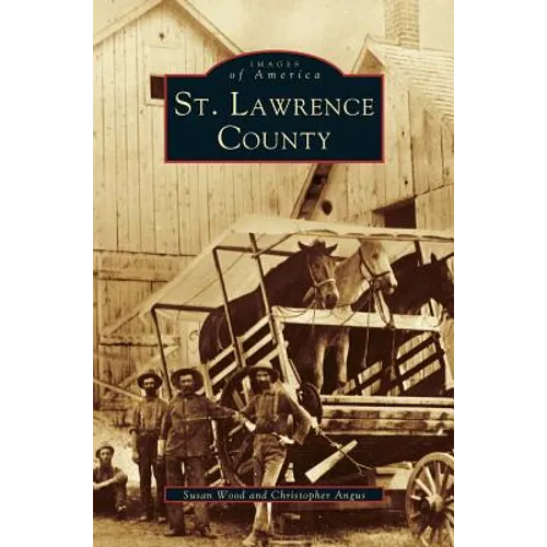St. Lawrence County - Hardcover
