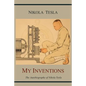 My Inventions: The Autobiography of Nikola Tesla - Paperback