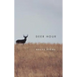 Deer Hour - Paperback