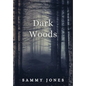 Dark Woods - Hardcover