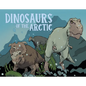 Dinosaurs of the Arctic: English Edition - Hardcover