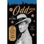 An Odd Book: How the First Modern Pop Culture Reporter Conquered New York - Paperback