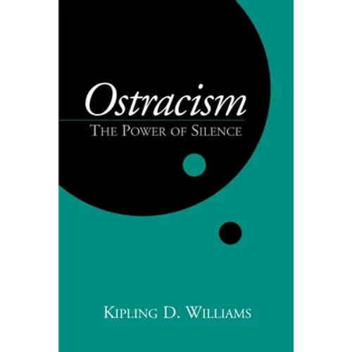 Ostracism: The Power of Silence - Paperback