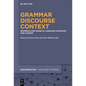 Grammar - Discourse - Context: Grammar and Usage in Language Variation and Change - Paperback
