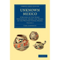 Unknown Mexico - Volume 2 - Paperback