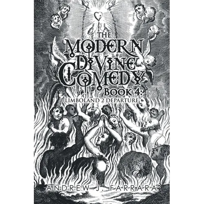 The Modern Divine Comedy Book 4: Limboland 2 Departure - Paperback