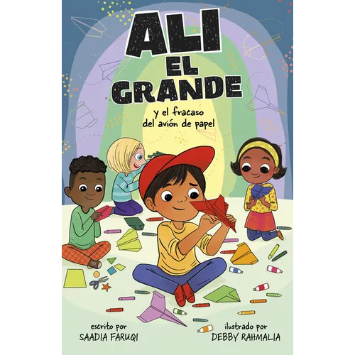 Alí El Grande Y El Fracaso del Avión de Papel - Paperback
