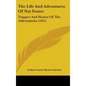 The Life And Adventures Of Nat Foster: Trapper And Hunter Of The Adirondacks (1912) - Hardcover