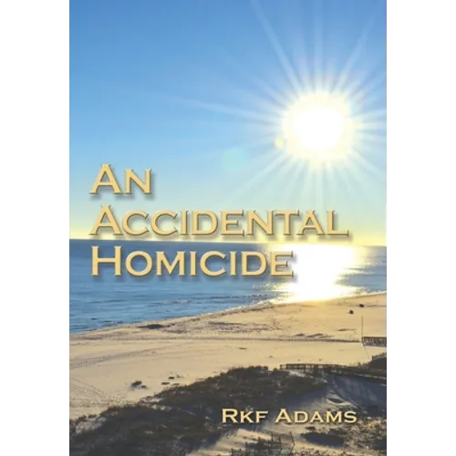 An Accidental Homicide - Hardcover