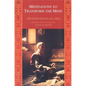 Meditations to Transform The Mind - Paperback