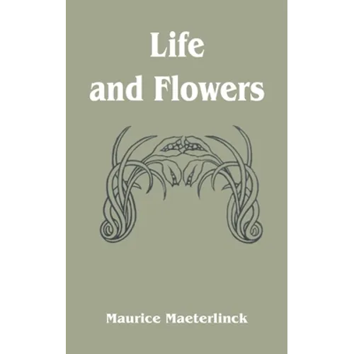 Life and Flowers - Paperback