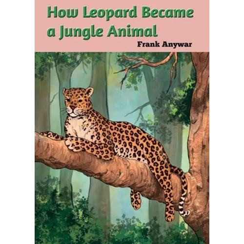 How leopard Became Jungle Animal - Paperback