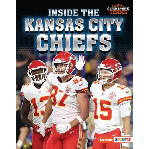 Inside the Kansas City Chiefs - Library Binding