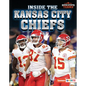 Inside the Kansas City Chiefs - Library Binding
