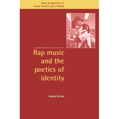 Rap Music and the Poetics of Identity - Paperback