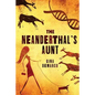 The Neanderthal's Aunt - Paperback