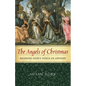 The Angels of Christmas: Hearing God's Voice in Advent - Paperback