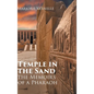 Temple in the Sand: The Memoirs of a Pharaoh - Hardcover