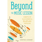 Beyond the Music Lesson: Habits of Successful Suzuki Families - Paperback