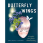 Butterfly Wings: A Hopeful Story about Climate Anxiety - Hardcover