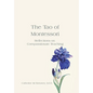 The Tao of Montessori: Reflections on Compassionate Teaching - Hardcover