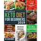 The Complete Keto Diet for Beginners #2019: Lose Weight, Balance Hormones, Boost Brain Health, and Reverse Disease - Paperback