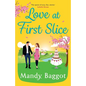 Love at First Slice - Paperback