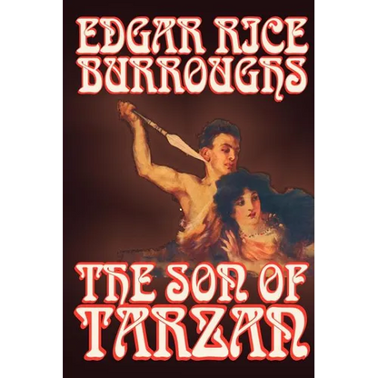 The Son of Tarzan by Edgar Rice Burroughs, Fiction, Literary, Action & Adventure - Paperback