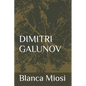 Dimitri Galunov - Paperback