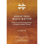 Where Soul Meets Matter: Clinical and Social Applications of Jungian Sandplay Therapy [ZLS Edition] - Hardcover