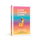 Llive, Llaugh, Llove Llike a Llama - Hardcover