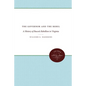The Governor and the Rebel: A History of Bacon's Rebellion in Virginia - Paperback