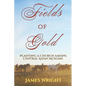 Fields of Gold: Planting a Church Among Central Asian Muslims - Paperback