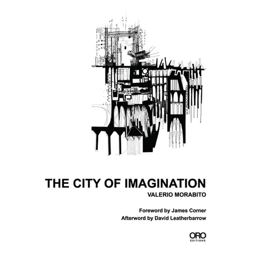 The City of Imagination - Hardcover
