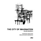 The City of Imagination - Hardcover