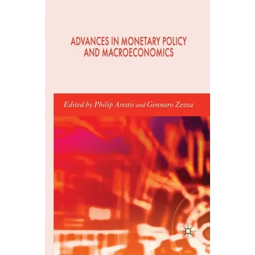 Advances in Monetary Policy and Macroeconomics - Paperback
