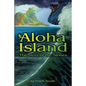 Aloha Island: The Story of the Stones - Paperback