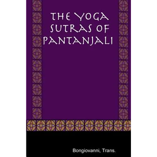 The Yoga Sutras of Pantanjali - Paperback