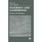Paternity and Fatherhood: Myths and Realities - Hardcover