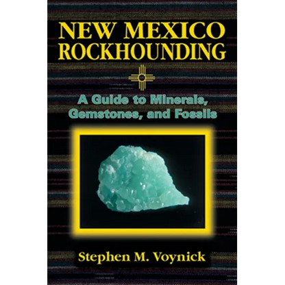New Mexico Rockhounding - Paperback