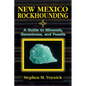 New Mexico Rockhounding - Paperback