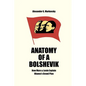 Anatomy of a Bolshevik: How Marx & Lenin Explain Obama's Grand Plan - Paperback